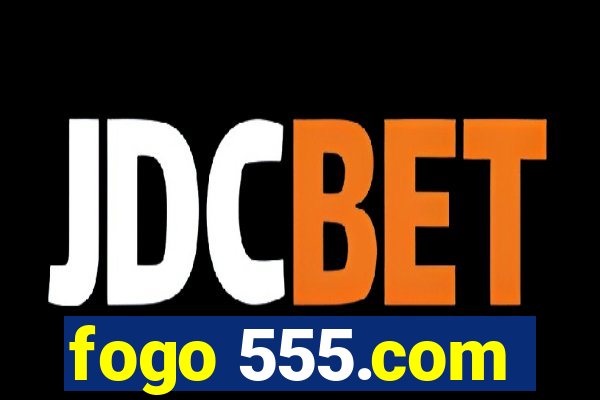 fogo 555.com